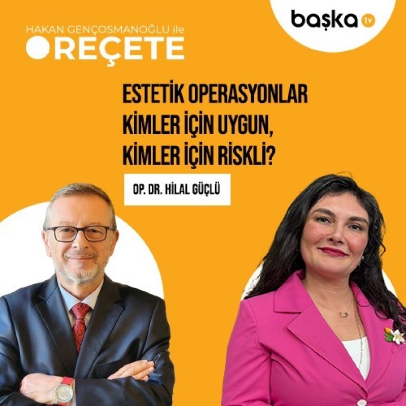 ’Reçete’ / Estetik Operasyonlar Kimler İçin Uygun?