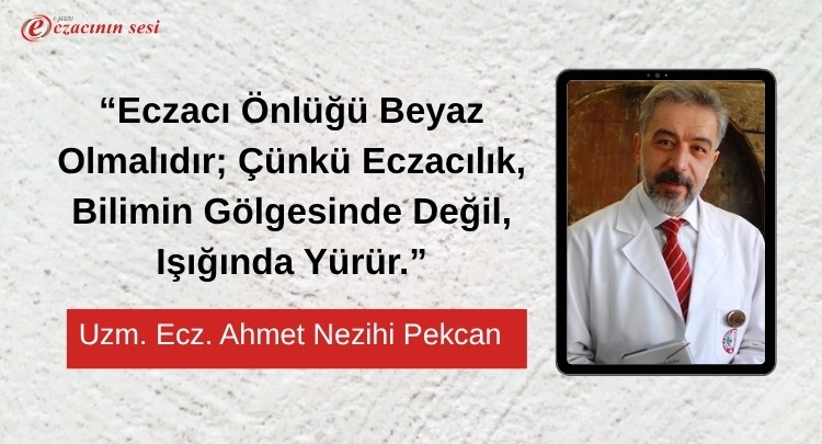 Eczacı Önlüğü Beyaz Olmalıdır