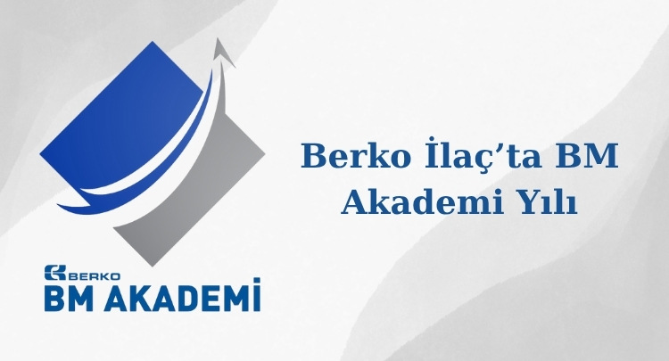 Berko İlaç’ta BM Akademi Yılı