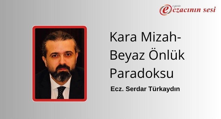 Kara Mizah-Beyaz Önlük Paradoksu