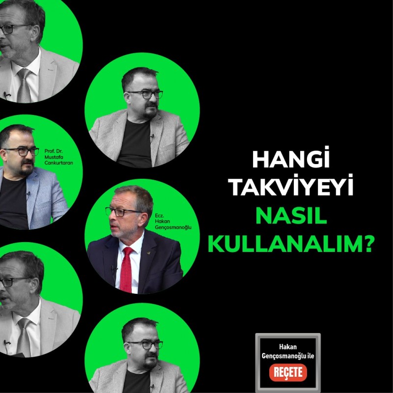 ’Reçete’de’ Hangi takviyeyi nasıl kullanalım?