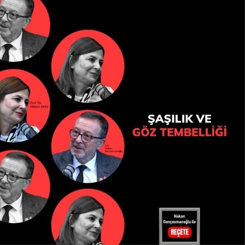 ’Reçete’/ Şaşılık ve Göz Tembelliği