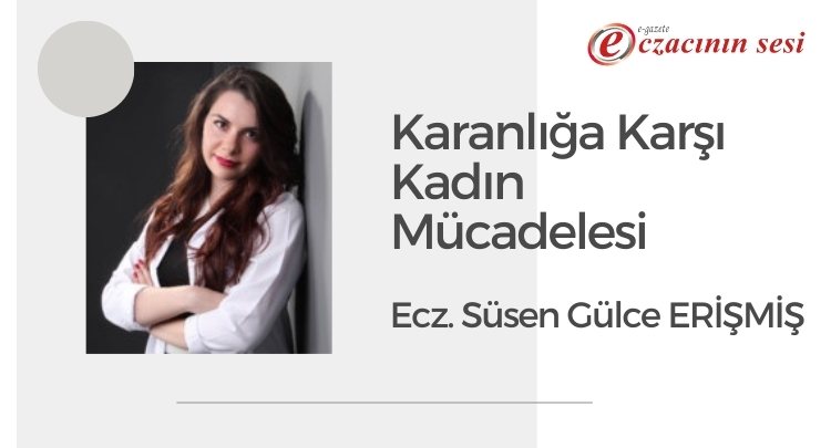 Karanlığa Karşı Kadın Mücadelesi