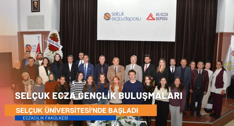 Selçuk Ecza Gençlik Buluşmaları Başladı