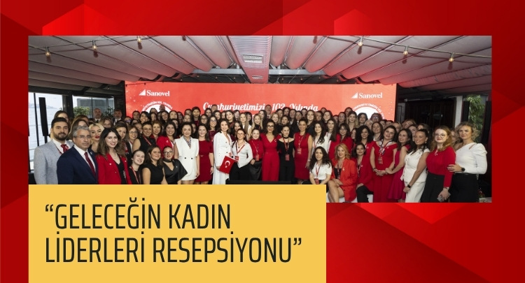 Geleceğin Kadın Liderleri Resepsiyonu